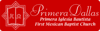 Primera Iglesia Bautista Mexicana Dallas
